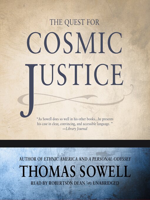 Title details for The Quest for Cosmic Justice by Thomas Sowell - Wait list